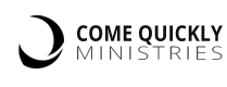 Come Quickly Ministries